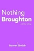 Nothing Broughton (Paperback) - Doreen Sinclair Photo