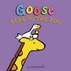 Goose Goes to the Zoo (Hardcover) - Laura Wall Photo