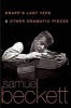 Krapp's Last Tape & Other Dramatic Pieces (Paperback) - Samuel Beckett Photo