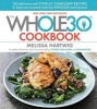 The Whole30 Cookbook - 150 Delicious and Totally Compliant Recipes to Help You Succeed with the Whole30 and Beyond (Hardcover) - Melissa Hartwig Photo