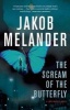 The Scream of the Butterfly - A Lars Winkler Novel (Paperback) - Jakob Melander Photo