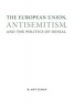 The European Union, Antisemitism, and the Politics of Denial (Hardcover) - RAmy Elman Photo