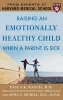 Raising an Emotionally Healthy Child When a Parent Is Sick (Hardcover) - Rauch Photo