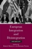 European Integration and Disintegration - East and West (Paperback) - Robert Bideleux Photo