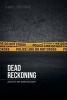 Dead Reckoning - Justice by Any Means Necessary! (Paperback) - Daniel Sheppard Photo