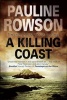 A Killing Coast (Large print, Hardcover, Large type edition) - Pauline Rowson Photo