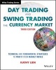 Day Trading and Swing Trading the Currency Market - Technical and Fundamental Strategies to Profit from Market Moves (Paperback, 3rd Revised edition) - Kathy Lien Photo