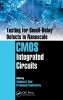 Testing for Small-delay Defects in Nanoscale CMOS Integrated Circuits (Hardcover) - Sandeep K Goel Photo