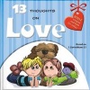 13 Thoughts on Love - Bible Wisdom and Fun for Today! (Board book) - Ivan Gouveia Photo