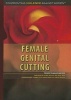 Female Genital Cutting (Paperback) - Terry Teague Meyer Photo