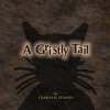 A Gristly Tail (Paperback) - Charles H Stinson Photo