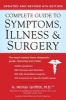 Complete Guide to Symptoms, Illness & Surgery (Paperback, 6th) - HWinter Griffith Photo