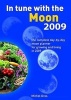 In Tune with the Moon 2009 - The Complete Day-by-day Moon Planner for 2009 (Paperback) - Michel Gros Photo