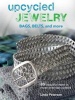 Upcycled Jewelry - 35 Beautiful Projects Made from Recycled Materials (Paperback) - Linda Peterson Photo