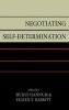 Negotiating Self-Determination (Hardcover) - Hurst Hannum Photo