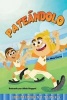 Pateandolo (Kickin It) (Spanish, Paperback) - Meg Greve Photo