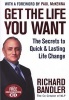 Get the Life You Want (Paperback) - Richard Bandler Photo