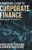 A Practical Guide to Corporate Finance 2015 - Breaking the Financial Ice (Hardcover) - Christophe Thibierge Photo