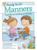 Ready to Go Manners - A Guide to Raising Good Kids (Hardcover) -  Photo