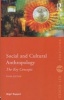 Social and Cultural Anthropology: The Key Concepts (Paperback, 3rd Revised edition) - Nigel Rapport Photo