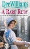 A Rare Ruby (Paperback) - Dee Williams Photo