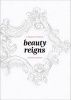 Beauty Reigns (Hardcover) - Ren e Paul Barilleaux Photo