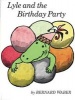 Lyle and the Birthday Party (Paperback) - Bernard Waber Photo