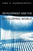 Development and the Developing World - An Introduction (Paperback, New) - Uma S Kambhampati Photo