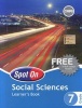 Spot on Social Sciences CAPS - Gr 7: Learner's Book (Paperback) -  Photo