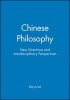 Chinese Philosophy - New Directions and Interdisciplinary Perspectives (Paperback, New) - Karyn Lai Photo