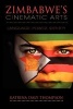 Zimbabwe's Cinematic Arts - Language, Power, Identity (Paperback) - Katrina Daly Thompson Photo