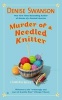 Murder of a Needled Knitter - A Scumble River Mystery (Paperback) - Denise Swanson Photo