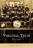 Virginia Tech (Paperback) - C Nelson Harris Photo