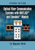 Optical Fiber Communication Systems with MATLAB(R) and Simulink(R) Models, Second Edition (Hardcover, 2nd Revised edition) - Le Nguyen Binh Photo