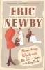 Something Wholesale (Paperback) - Eric Newby Photo