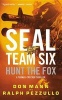 Seal Team Six: Hunt the Fox (Paperback) - Don Mann Photo