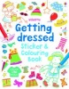 Getting Dressed Sticker and Colouring Book (Paperback) - Felicity Brooks Photo