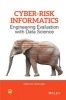 Cyber-Risk Informatics - Engineering Evaluation with Data Science (Hardcover) - Mehmet Sahinoglu Photo