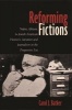 Reforming Fictions - Native, African and Jewish American Women's Literature and Journalism in the Progressive Era (Paperback, New) - Carol J Batker Photo