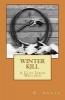 Winter Kill - A Clay Jared Western (Paperback) - R Annan Photo