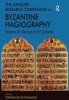 The Ashgate Research Companion to Byzantine Hagiography, Volume II - Genres and Contexts (Hardcover, New Ed) - Stephanos Efthymiadis Photo