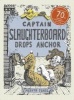 Captain Slaughterboard Drops Anchor (Hardcover, Anniversary Ed) - Mervyn Peake Photo