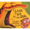 Class Two at the Zoo (Paperback) - Julia Jarman Photo