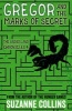 Gregor and the Marks of Secret (Paperback) - Suzanne Collins Photo