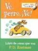 Ve, Perro. Ve! - Go, Dog. Go! (Spanish, Board book, 1st ed) - PD Eastman Photo