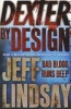 Dexter By Design (Paperback) - Jeff Lindsay Photo