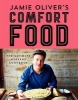 's Comfort Food - The Ultimate Weekend Cookbook (Hardcover) - Jamie Oliver Photo