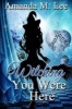 Witching You Were Here - A Wicked Witches of the Midwest Mystery (Paperback) - Amanda M Lee Photo