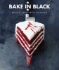 Bake in Black (Hardcover) - Eve OSullivan Photo