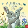 A Lullaby for Little One (Board book) - Dawn Casey Photo